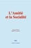 Georges Palante et R. W. Emerson - L’Amitié et la Socialité.