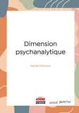 Maryse Dubouloy - Dimension psychanalytique.