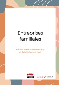 Frédéric Prévot et Isabelle Ducassy - Entreprises familiales.