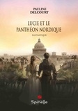 Pauline Delcourt - Lucie et le panthéon nordique.