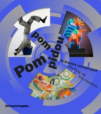 Jeanne Brun et Jean-Max Colard - Pom pom pidou - Le musée renversant.