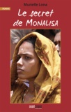 Murielle Lona - Le secret de Monalisa.