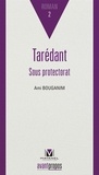 Ami Bouganim - Tarédant - Sous protectorat.