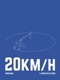  Woshibai - 20km/h.