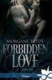 Morgane Tryde - Forbidden Love Tome 2 : Save me.