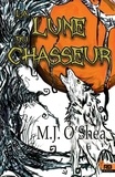 M.J. O'Shea - Clair de lune Tome 2 : La lune du chasseur.