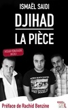 Ismaël Saidi - Djihad - La pièce, dossier pédagogique inclus !.