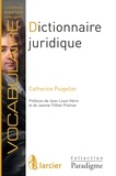 Catherine Puigelier - Dictionnaire juridique - Définitions, explications et correspondances.