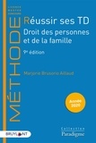 Marjorie Brusorio - Réussir ses TD - Droit des personnes et de la famille.