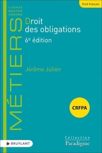 Jérôme Julien - Droit des obligations.