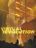 Guy-Roger Duvert et Benjamin Sjöberg - Virtual Revolution.