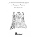 Bruno Sciannamea - Les tribulations de deux Liégeois à Paris et en Province.