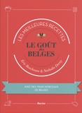 Eric Boschman et Nathalie Derny - Le goût des Belges - Les meilleures recettes.