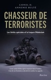Lionel D. et Annemie Bulté - Chasseur de terroristes - Les unités spéciales et la traque d'Abdeslam.