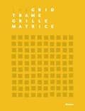 Alexander Streitberger - The Grid - Trame, grille, matrice.