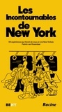 Patrick Van Rosendaal - Les incontournables de New York - 99 expériences qui feront de vous un vrai New-Yorkais.