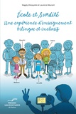 Laurence Meurant et Magaly Ghesquière - Ecole et surdité - Une expérience d'enseignement bilingue et inclusif.