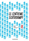  Peyo - Les Schtroumpfs  : Le centième Schtroumpf.
