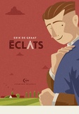 Erik De Graaf - Eclats/Cicatrices Tome 1 : Eclats.