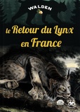  Editions Walden - Le retour du lynx en France.