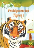  Editions Walden - Protégeons les tigres.