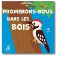  Walden Editions - Promenons-nous dans les bois.