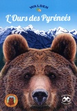  Editions Walden - L’ours des Pyrénées.