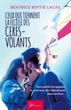 Ruffié lacas Béatrice - Ceux qui tiennent la ficelle des cerfs-volants - Romance contemporaine.