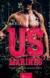Arria Romano - U.S. Marines  : U.S. Marines - Tome 7 - Donne-moi tes nuits.