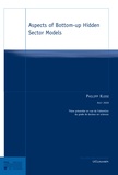 Philipp Klose - Aspects of Bottom-up Hidden Sector Models.