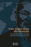 Thierry Amougou et Jérémie Piolat - Une trajectoire décoloniale - Des development studies aux postcolonial studies.
