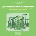 Pascal Vangrunderbeeck - Les Cahiers du Louvain Learning Lab N° 9/2020 : Les espaces physiques d'apprentissage - Mettre en relation espaces et méthodes pédagogiques pour optimiser l'apprentissage.