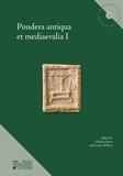 Charles Doyen et Louise Willocx - Pondera antiqua et mediaevalia I.