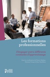 France Merhan et Mariane Frenay - Les formations professionnelles - S'engager entre différents contextes d'apprentissage.