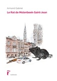 Armand Gabriel - Le Rat de Molenbeek-Saint-Jean.