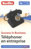 Sander Schroevers - Téléphoner en entreprise - Success in Business.