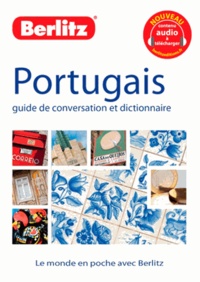 Antoine Bollinger et Paloma Cabot - Portugais - Guide de conversation et dictionnaire.