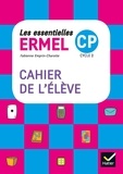 Fabienne Emprin-Charotte - Les essentielles Ermel CP - Cahier de l'élève.