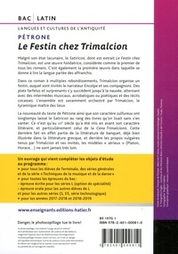 Le Festin chez Trimalcion (Satiricon, XXVII-LXXVIII). Bac Latin