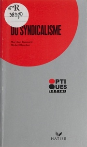  Baumard et  Blanchot - Crise du syndicalisme.