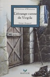Georges Hacquard - L'étrange canne de Virgile.
