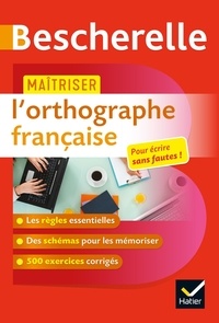 Sandrine Girard - Maîtriser l'orthographe française.