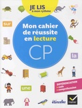 Olivier Tertre - Français CP Je lis à mon rythme - Mon cahier de réussite en lecture.