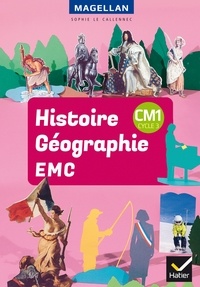 Sophie Le Callennec - Histoire-Géographie-EMC CM1 - Livre élève. Avec un Atlas de géographie.