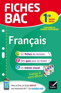 Sophie Saulnier - Fiches bac Français 1re toutes séries - fiches de révision   Première séries générales et technologiques.