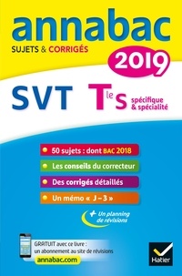 Jacques Bergeron et Jean-Claude Hervé - Annales Annabac 2019 SVT Tle S - sujets et corrigés du bac   Terminale S.