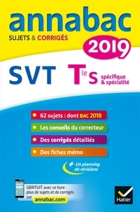 Jacques Bergeron et Jean-Claude Hervé - Annales Annabac 2019 SVT Tle S - sujets et corrigés du bac   Terminale S.