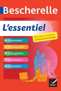 Adeline Lesot - Bescherelle L'essentiel - Tout-en-un sur la langue française.