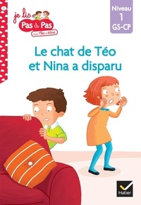 Isabelle Chavigny et Marie-Hélène Van Tilbeurgh - Je lis pas à pas avec Téo et Nina Tome 1 : Roméo a disparu ! - Niveau 1 GS-CP.