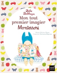 Marie-Hélène Place et Caroline Fontaine-Riquier - Mon tout premier imagier Montessori.